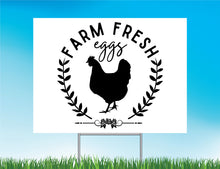 Load image into Gallery viewer, Farm Fresh Eggs Yard Sign