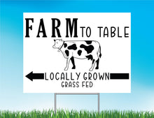 Load image into Gallery viewer, Farm To Table Yard Sign