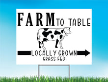 Load image into Gallery viewer, Farm To Table Yard Sign