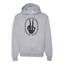 Load image into Gallery viewer, Have The Day You Deserve 2 - Hoodie - Unisex