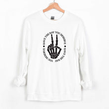 Load image into Gallery viewer, Have The Day You Deserve 2 - Crewneck Sweatshirt - Unisex