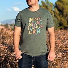 Load image into Gallery viewer, In My Infant Teacher Era - Short Sleeve Tee - Unisex