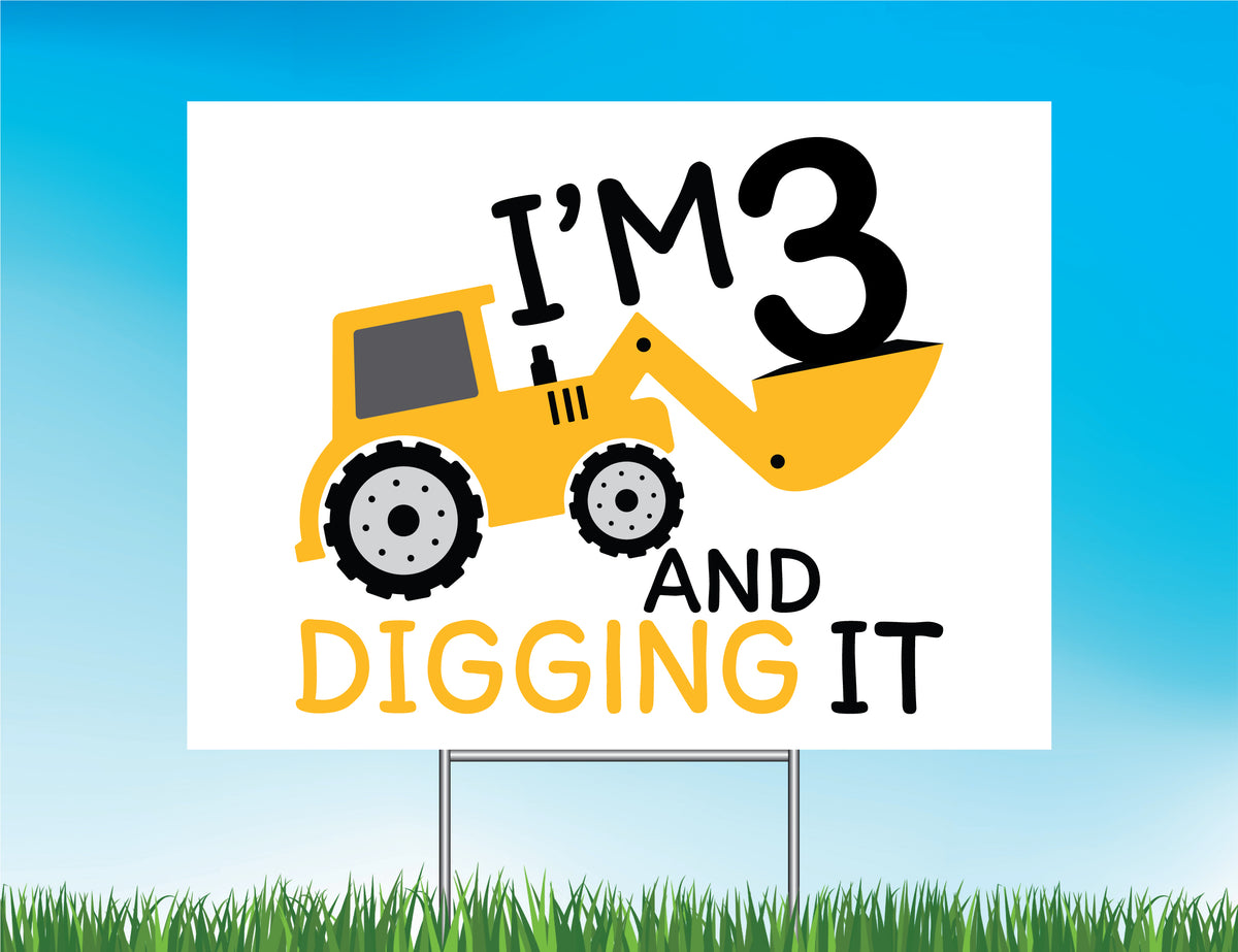 Digging It Birthday Yard Sign – Fire and Light Graphics