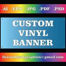 Load image into Gallery viewer, Custom Vinyl Banner
