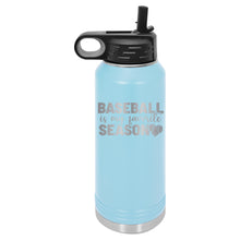 Load image into Gallery viewer, Baseball is My Favorite Season | Polar Camel | Insulated Water Bottle (2 Sizes &amp; 17 Colors)
