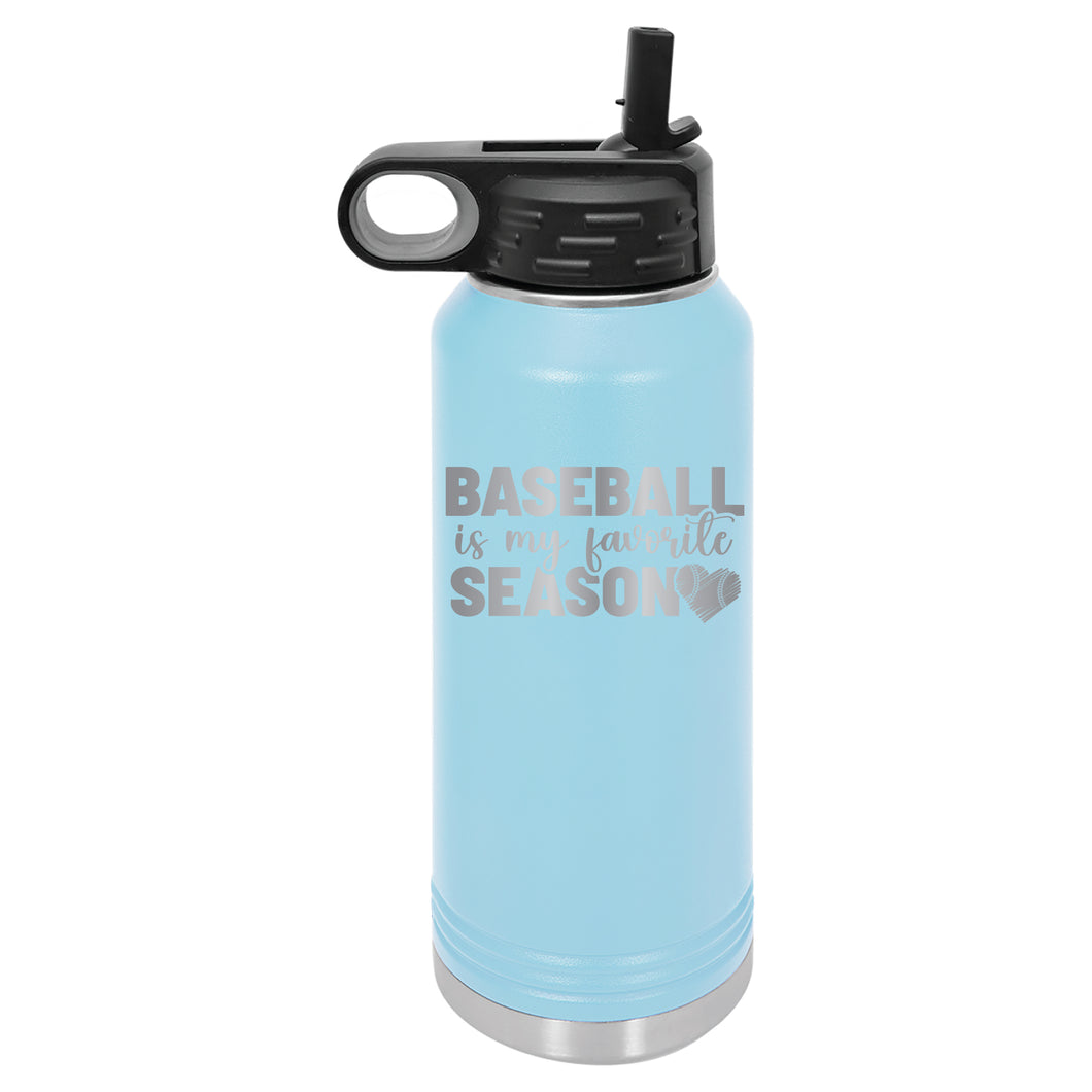 Baseball is My Favorite Season | Polar Camel | Insulated Water Bottle (2 Sizes & 17 Colors)