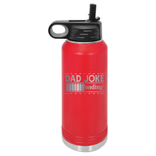 Load image into Gallery viewer, Dad Joke Loading | Polar Camel | Insulated Water Bottle (2 Sizes &amp; 17 Colors)
