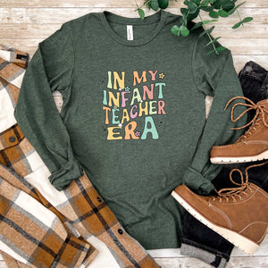 In My Infant Teacher Era - Long Sleeve Tee - Unisex