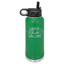 Load image into Gallery viewer, I Only Raise Ballers | Basketball | Polar Camel | Insulated Water Bottle (2 Sizes &amp; 17 Colors)
