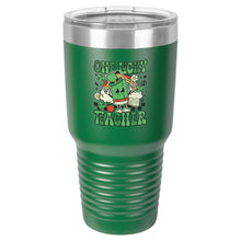 Load image into Gallery viewer, One Lucky Teacher | Polar Camel | Tumbler | 20 &amp; 30 oz| Drinkware
