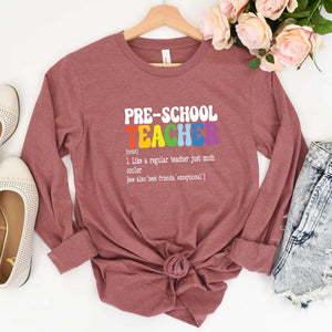 Preschool Teacher Definition - Long Sleeve Tee - Unisex