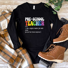 Load image into Gallery viewer, Preschool Teacher Definition - Long Sleeve Tee - Unisex
