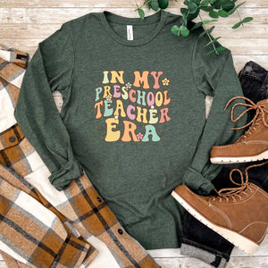 In My Preschool Teacher Era - Long Sleeve Tee - Unisex